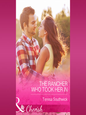 cover image of The Rancher Who Took Her In